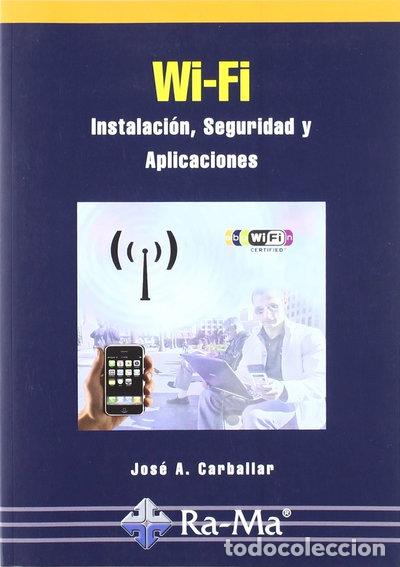 Libros: Wi-Fi. Instalaci&oacute;n, Seguridad y Aplicaciones- 9788478978076