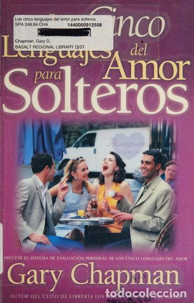 B&uuml;cher: Los cinco lenguajes del amor para solteros- 9780789912916