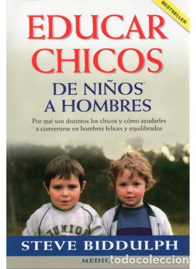 B&uuml;cher: Educar chicos. De ni&ntilde;os a hombres- 9788489778283