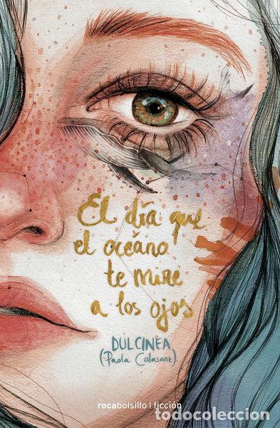 Libros: El d&iacute;a que el oc&eacute;ano te mire a los ojos- 9788416859085
