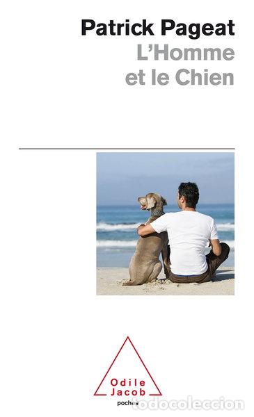 B&uuml;cher: L'homme et le chien- 9782738124258