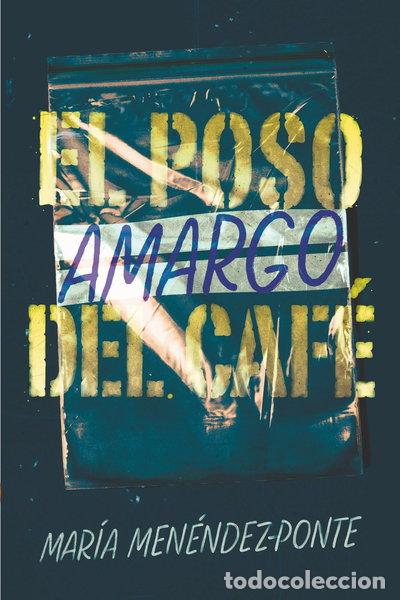 B&uuml;cher: El poso amargo del caf&eacute;- 9788491825203
