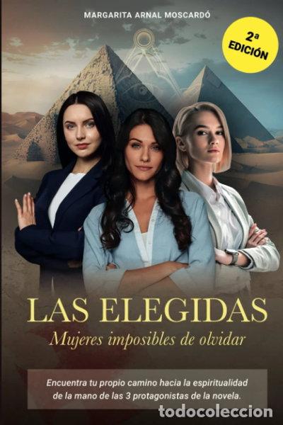 B&uuml;cher: Las Elegidas: Mujeres imposibles de olvidar- 9788409104642