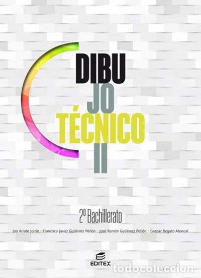 B&uuml;cher: Dibujo T&eacute;cnico II 2&ordm; Bachillerato- 9788413212159