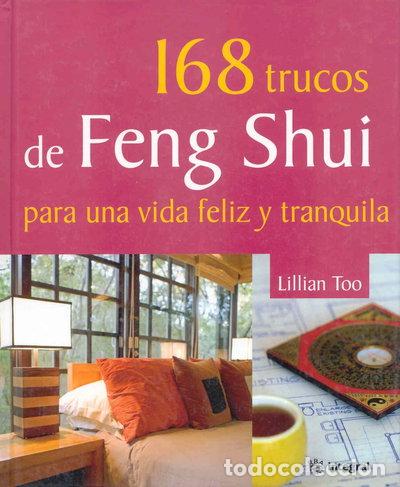 Libros: 168 trucos de Feng Shui para una vida feliz y tranquila- 9788478713929