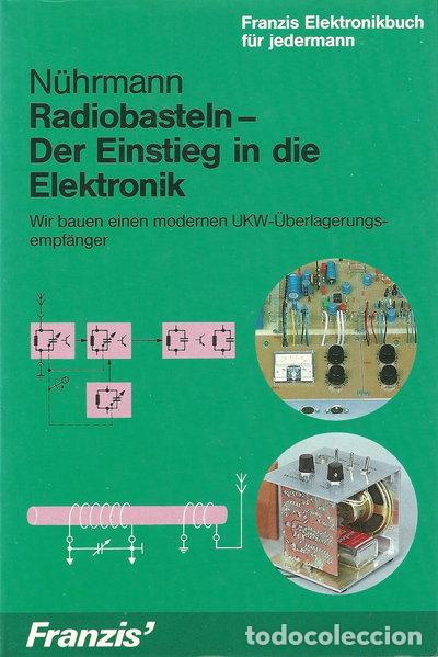 Libri di seconda mano: Radiobasteln - der Einstieg in die Elektronik- 9783772379017