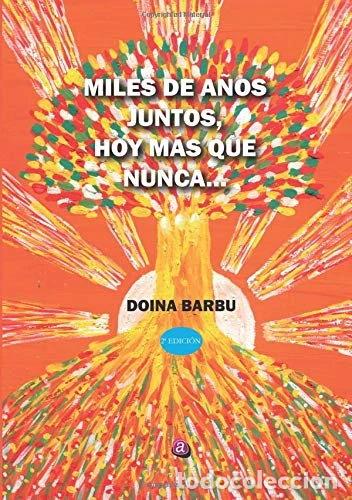 Libri di seconda mano: Miles de a&ntilde;os juntos, hoy m&aacute;s que nunca- 9788417072940