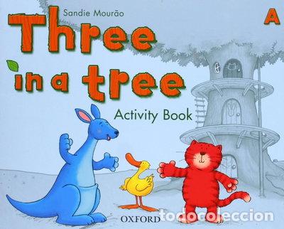 Libros: Three in a Tree A: Activity Book- 9780194070324