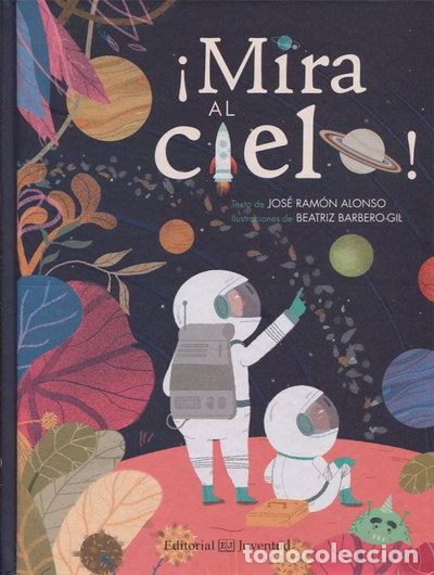 Libros: &iexcl;Mira al cielo!- 9788426142306