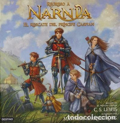 B&uuml;cher: Regreso a Narnia. El rescate del pr&iacute;ncipe Caspian- 9788408072607
