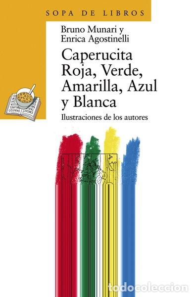 Libros: Caperucita Roja, Verde, Amarilla, Azul y Blanca- 9788420790459