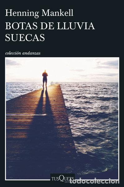 Libros: Botas de lluvia suecas- 9788490663202