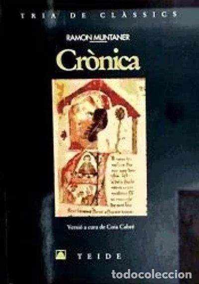 Libros: Cr&ograve;nica de Ramon Muntaner- 9788430784455