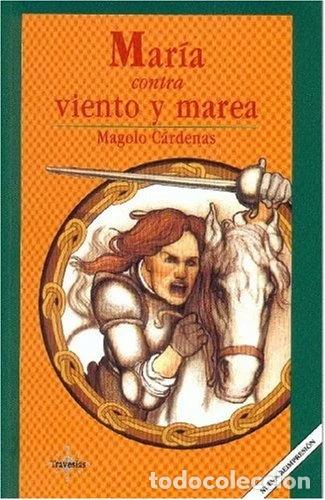 Libros: Mar&iacute;a contra viento y marea- 9789681642297