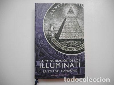 Libros: La conspiraci&oacute;n de los Illuminati- 9788467213720