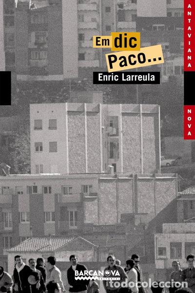 Libros: Em dic Paco- 9788448919405