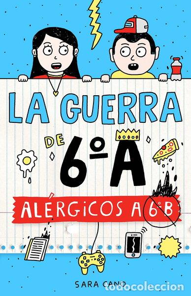 Libros: La guerra de 6&ordm;A. Al&eacute;rgicos a 6&ordm;B- 9788420482415