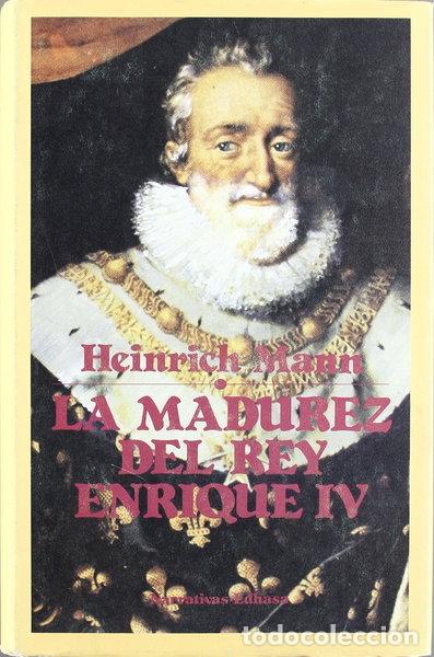 Libros: La madurez del rey Enrique IV- 9788435005548