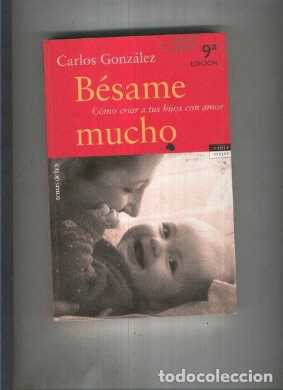 Libros: B&eacute;same mucho- 9788484602620