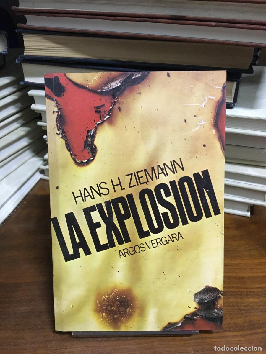 Libros: La explosi&oacute;n Hans H. Ziemann Argos Vergara - Foto 1