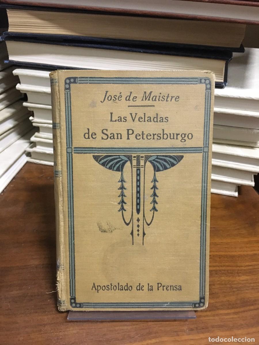 Libros: Las Veladas de San Petersburgo Jos&eacute; de Maistre Apostolado de la Prensa