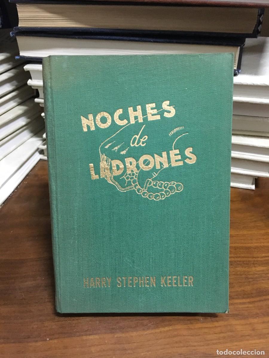 Libros: Noches de ladrones Harry Stephen Keeler Instituto Editorial Reus - Foto 1