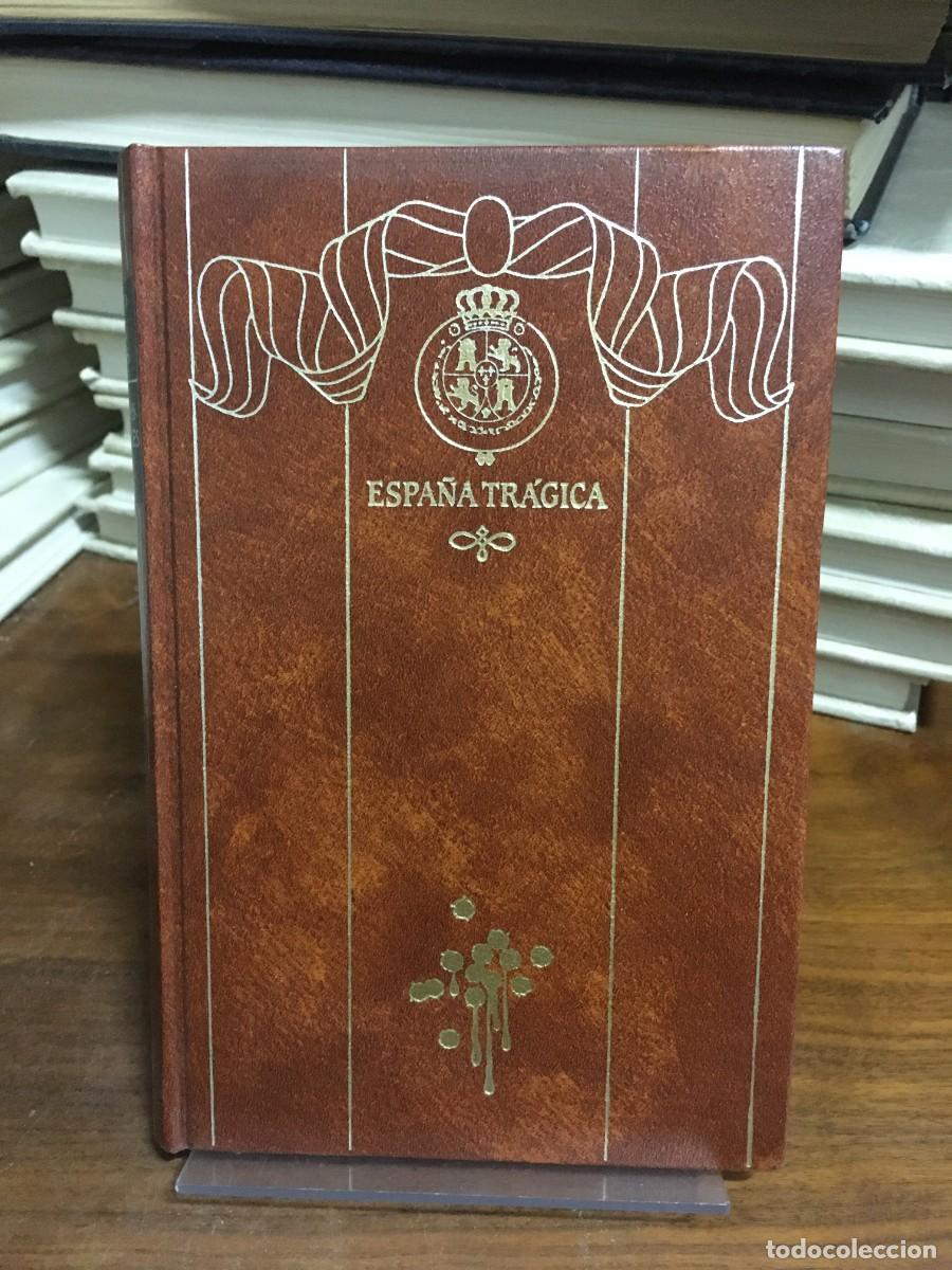 Libros: Espa&ntilde;a Tr&aacute;gica Benito P&eacute;rez Gald&oacute;s