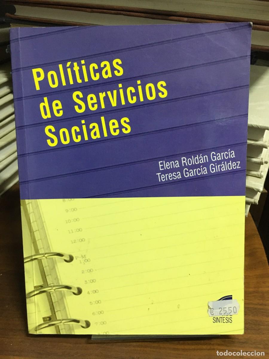 Libros: Pol&iacute;ticas de Servicios Sociales Elena Rold&aacute;n Garc&iacute;a y Teresa Garc&iacute;a Gir&aacute;ldez