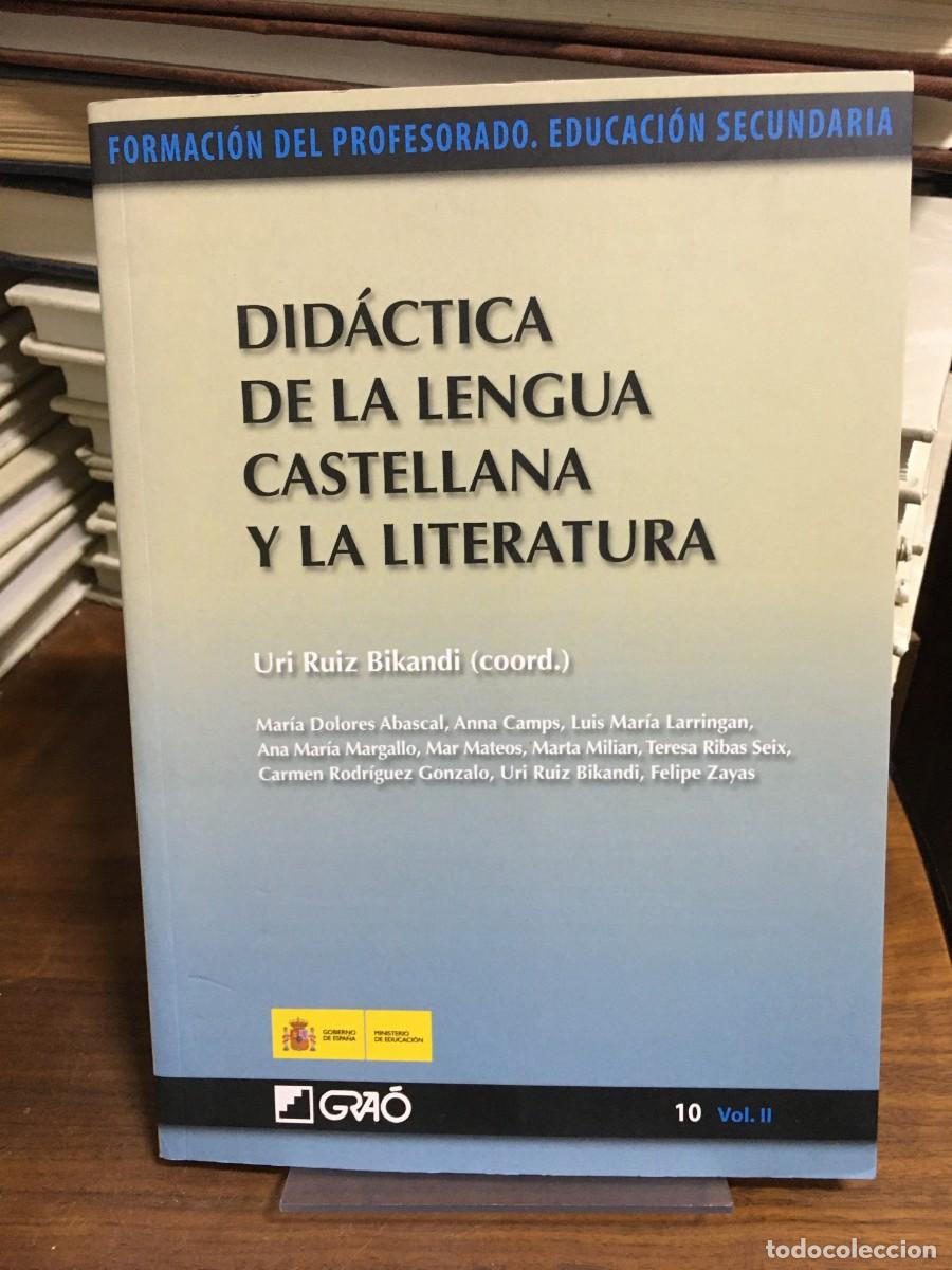 Libros: Did&aacute;ctica de la lengua castellana y la literatura (Vol. II) Uri Ruiz Bikandi (coord.)
