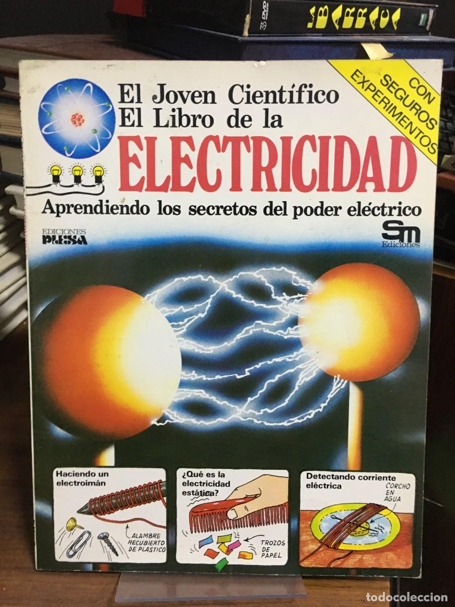 Libros: El Libro de la Electricidad (Colecci&oacute;n El Joven Cient&iacute;fico) Philip Chapman