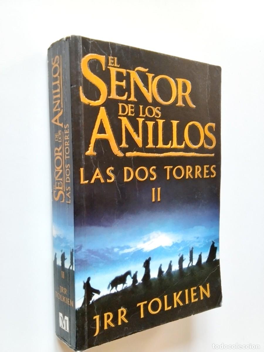 Libros: J. R. R. Tolkien - El Se&ntilde;or de los Anillos, II (2). Las dos torres