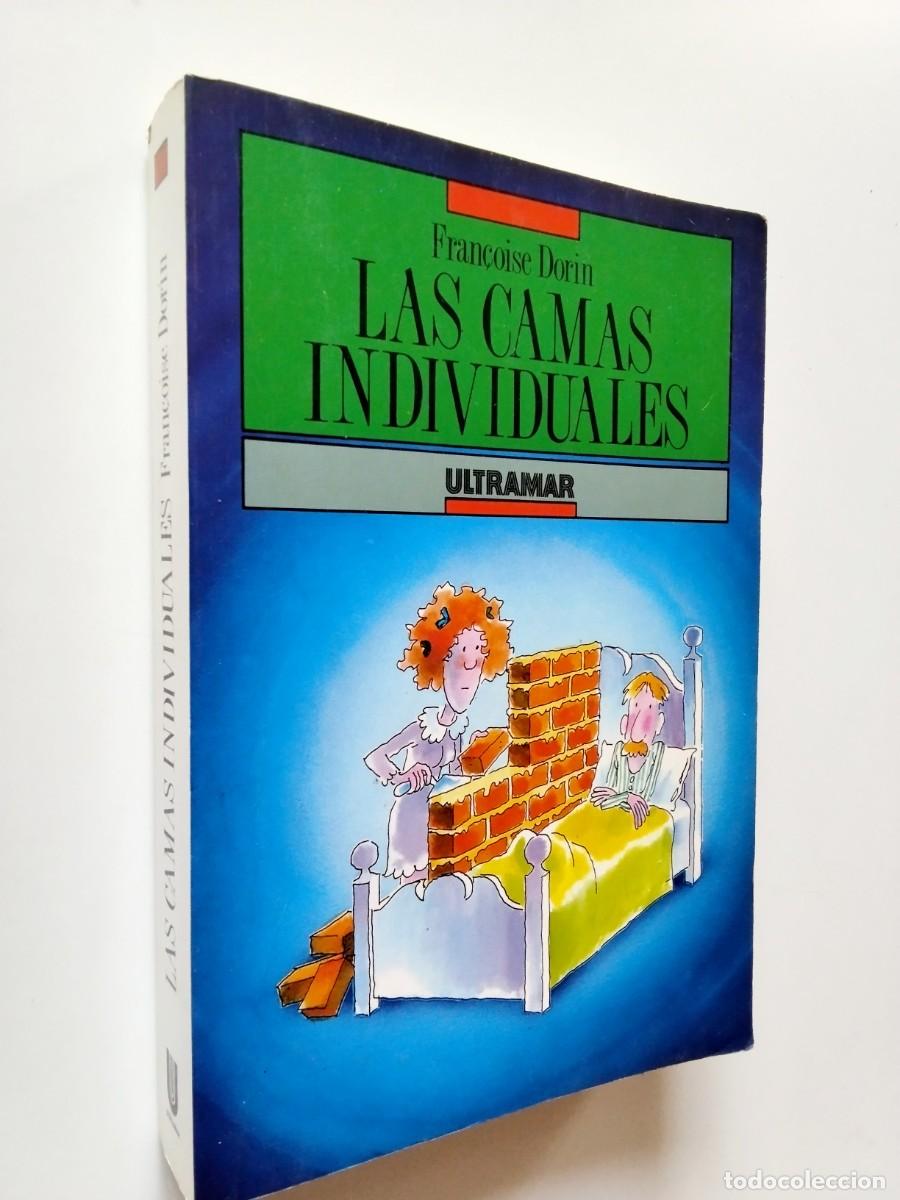 Libros: Fran&ccedil;oise Dorin - Las camas individuales