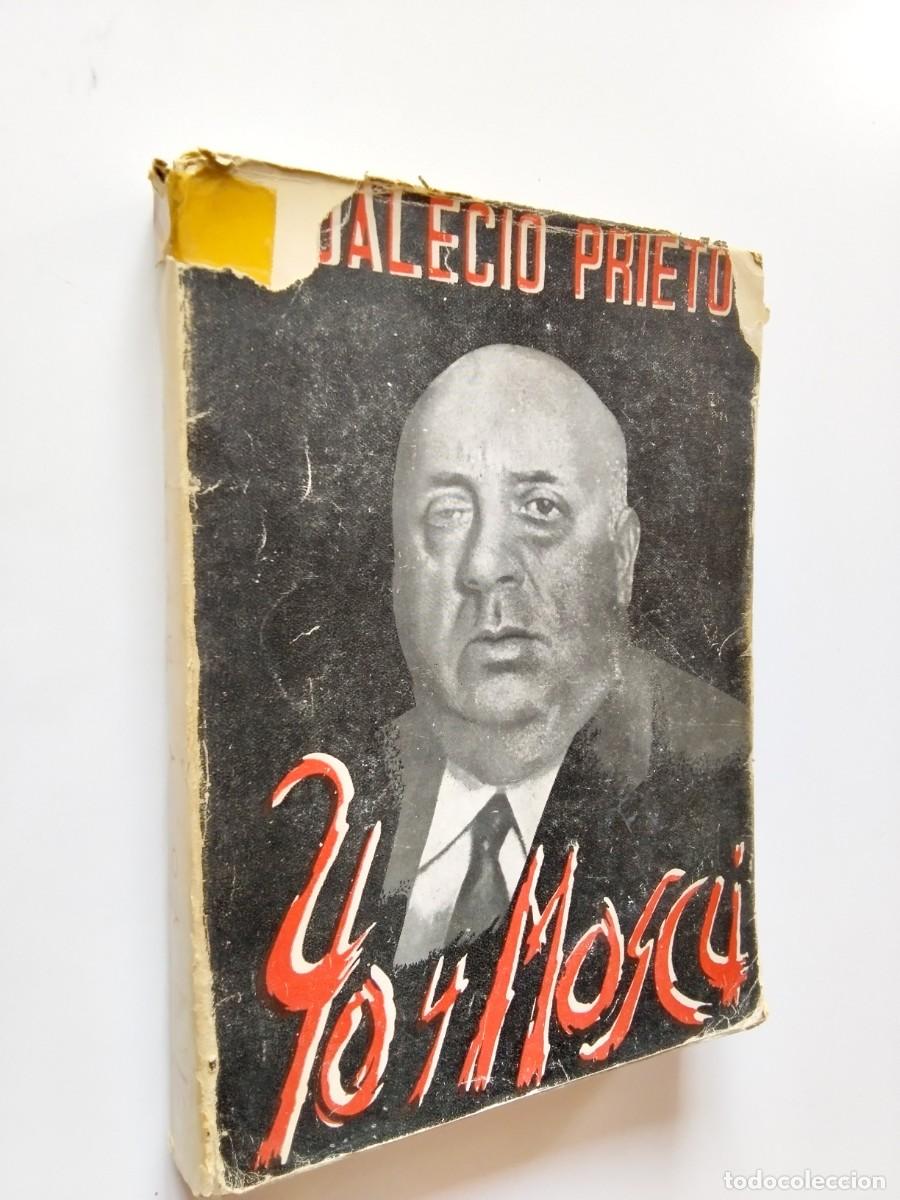 Libros: Indalecio Prieto - Yo y Mosc&uacute;