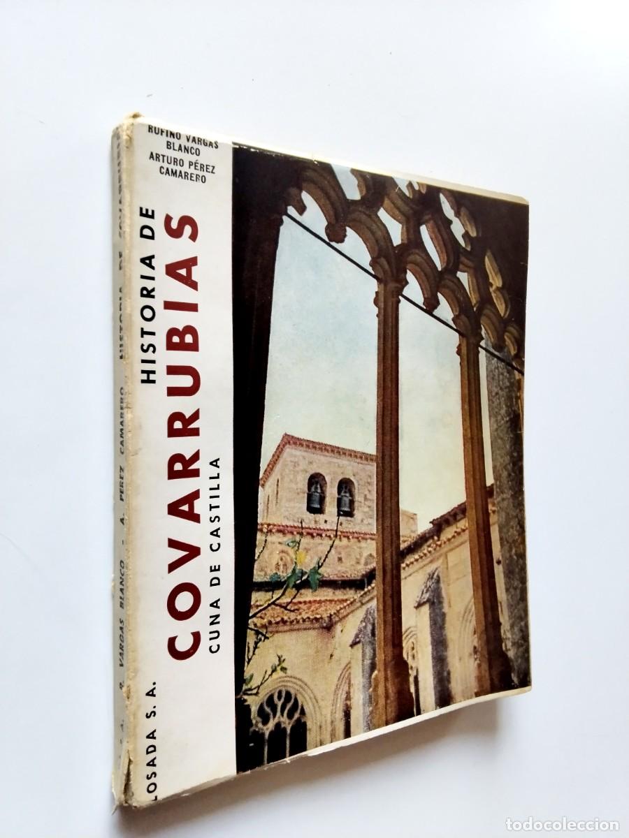 Libros: Rugino Vargas Blanco y Arturo P&eacute;rez Camarero - Historia de Covarrubias, cuna de Castilla