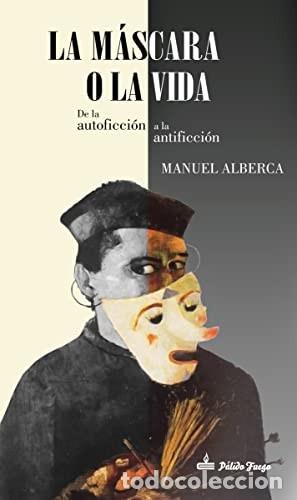 Livros em segunda m&atilde;o: LA M&Aacute;SCARA O LA VIDA ALBERCA SERRANO, MANUEL; ALBERCA, MANUEL Idioma: Espa&ntilde;ol Publicado por PALIDO