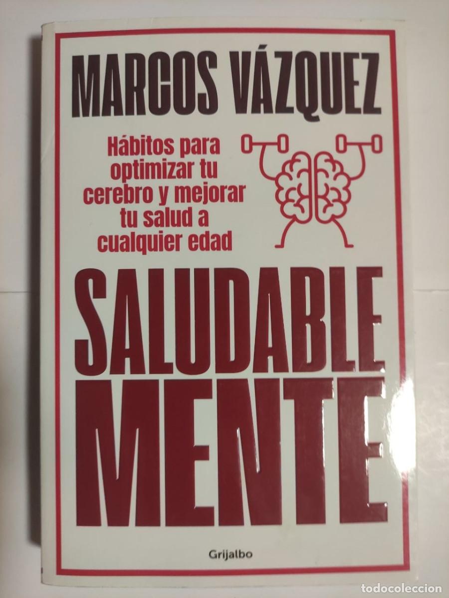 Libros: Saludable Mente - Marcos V&aacute;zquez. 1&ordf; edici&oacute;n 2021