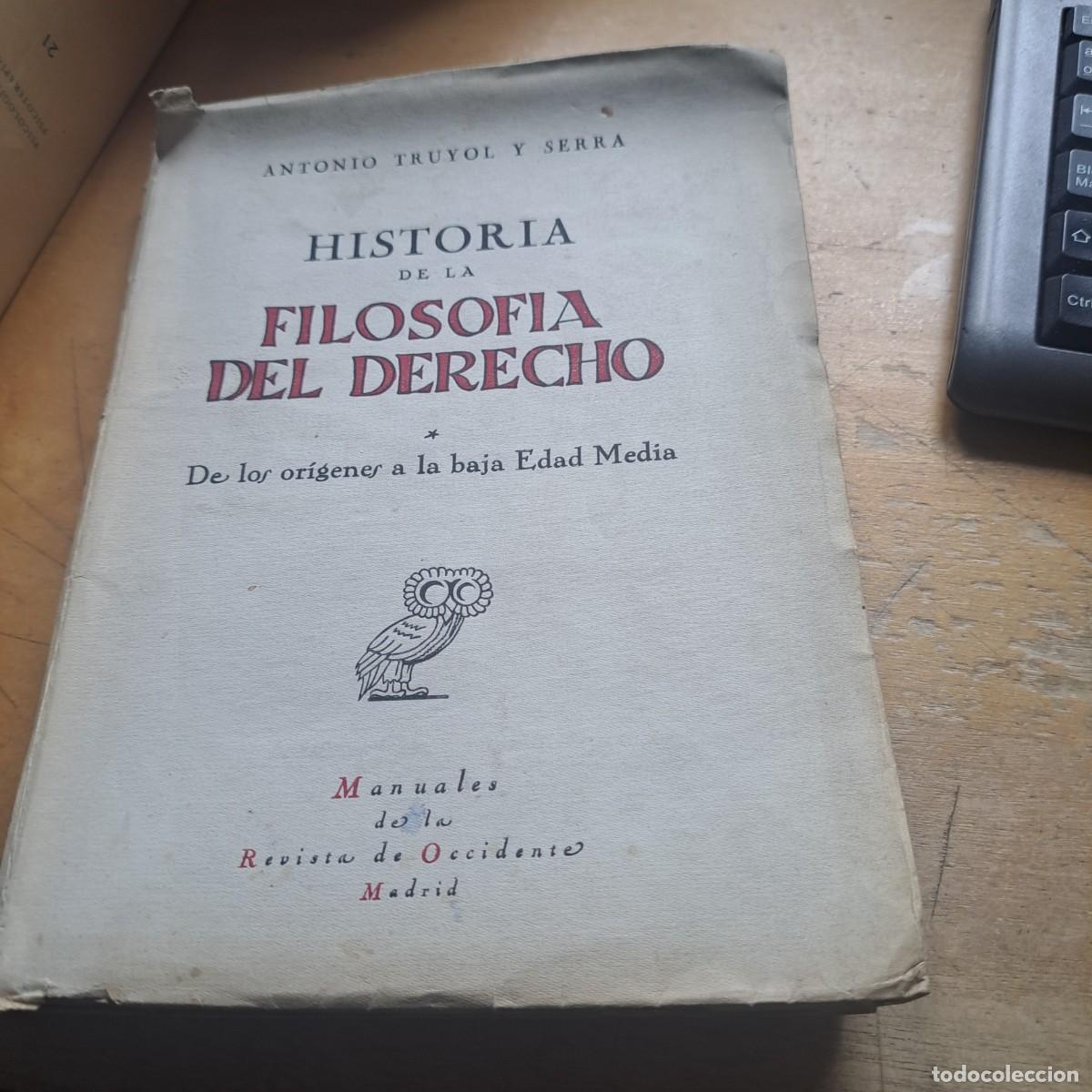 Libros: Historia de la filosof&iacute;a del derecho y del Estado &ndash; DE LOS ORIGENES A LA BAJA EDAD MEDIA Antonio Tru