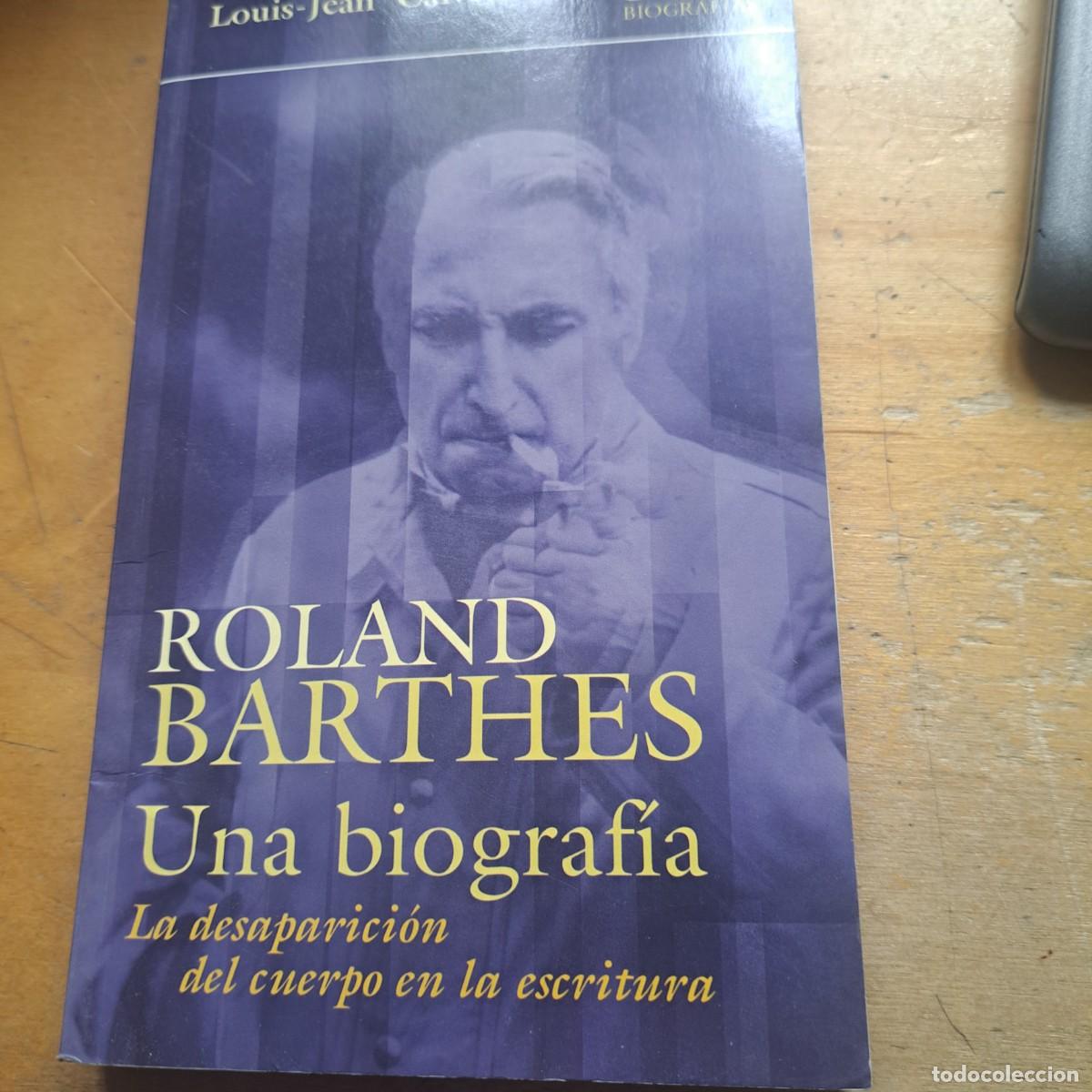Libros: ROLAND BARTHES. UNA BIOGRAFIA - CALVET, L. J., BUEN ESTADO 23 CM Lugar: Espa&ntilde;a Editorial: GEDISA I