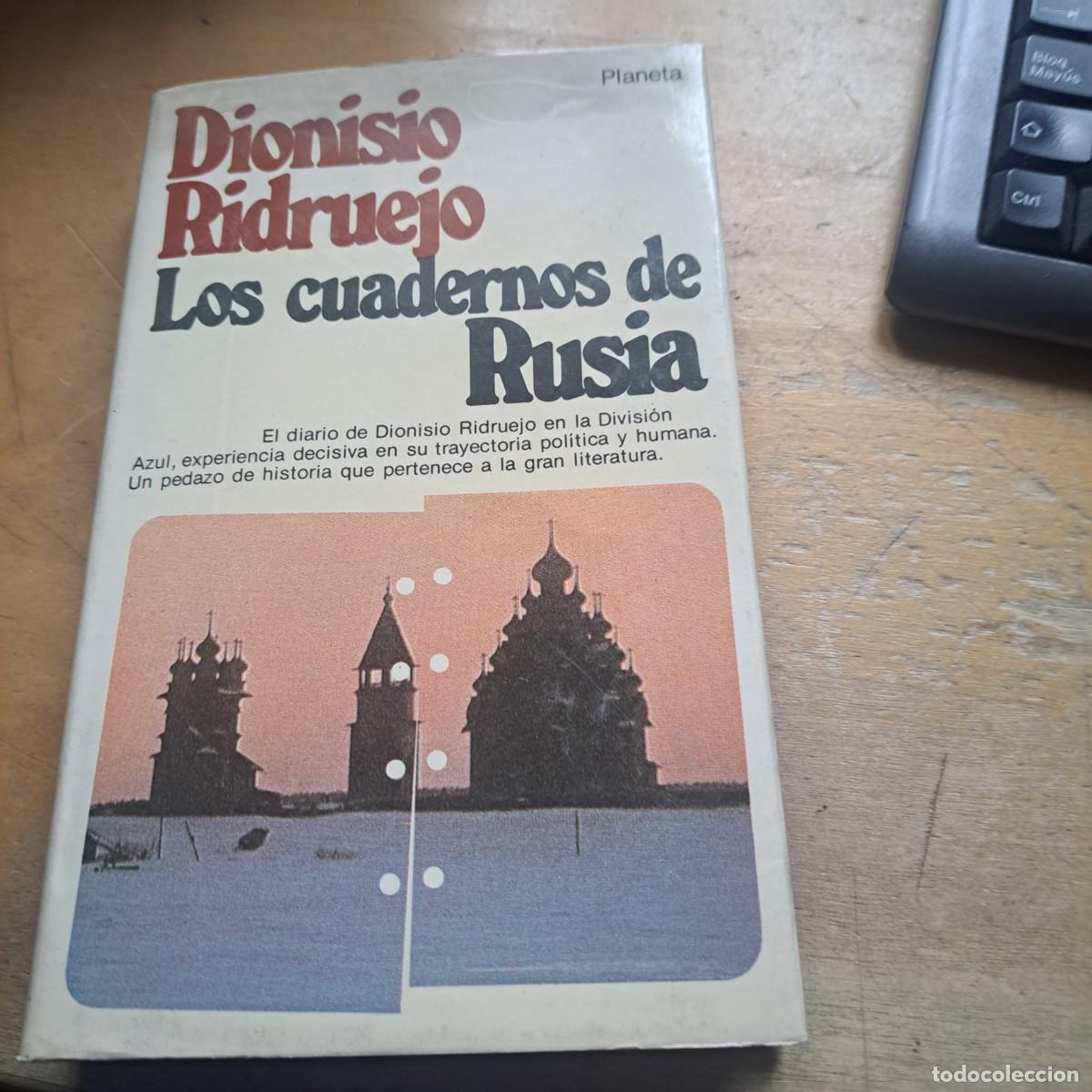Libros: Los cuadernos de Rusia: diario Ridruejo, Dionisio TAPA DURA CON SOBRECUBIERTA Planeta. 1978. Histor