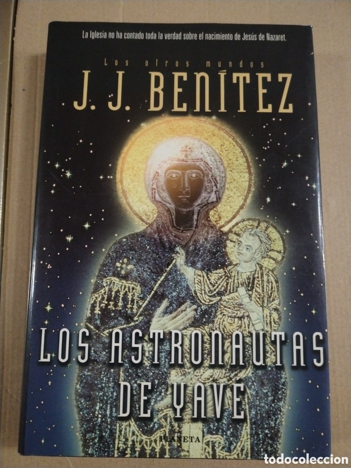 Libros: LOS ASTRONAUTAS DE YAVE J. J. Ben&iacute;tez. CL