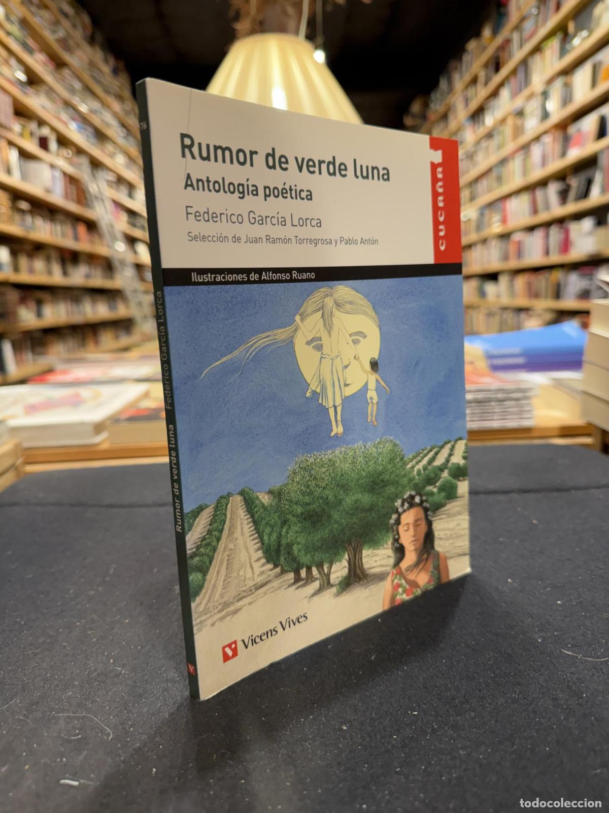 B&uuml;cher: Rumor de verde luna. Antolog&iacute;a po&eacute;tica - Federico Garc&iacute;a Lorca