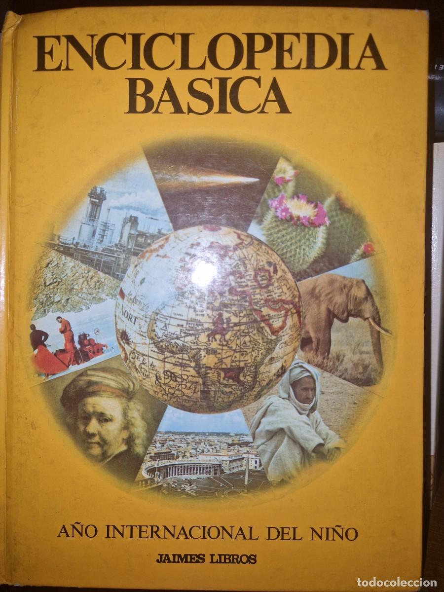 Libros: ENCICLOPEDIA B&Aacute;SICA. A&Ntilde;O INTERNACIONAL DEL NI&Ntilde;O. JAIMES LIBROS, 1978