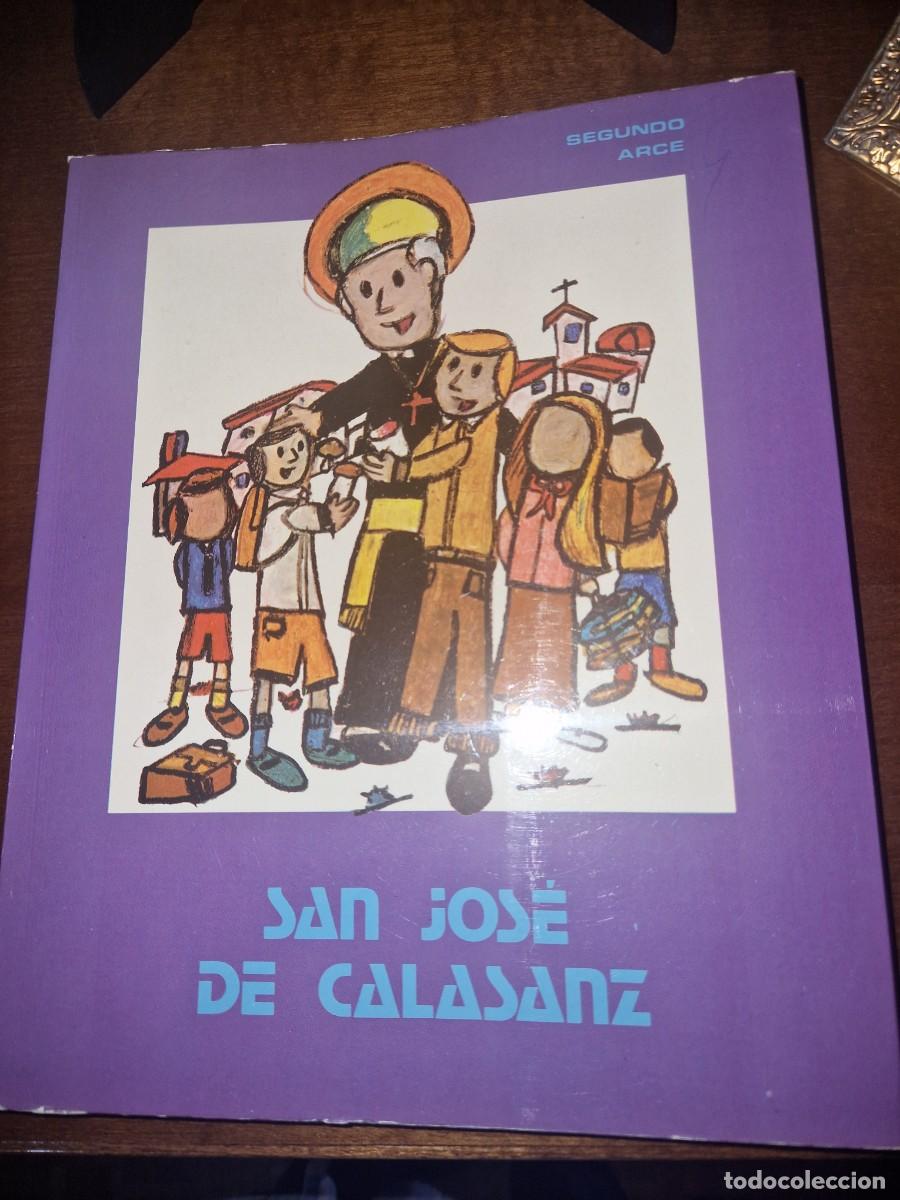 Libros: SAN JOSE DE CALASANZ DE SEGUNDO ARCE