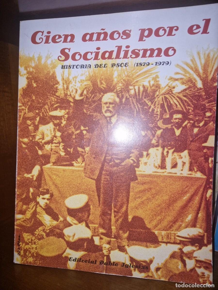 Libros: Cien a&ntilde;os por el socialismo (1879-1979)