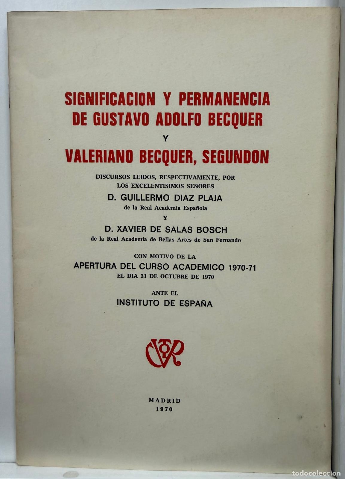 Libros: SIGNIFICACI&Oacute;N Y PERMANENCIA DE GUSTAVO ADOLFO B&Eacute;CQUER Y VALERIANO B&Eacute;CQUER, SEGUND&Oacute;N - D&Iacute;AZ PLAJA, GU