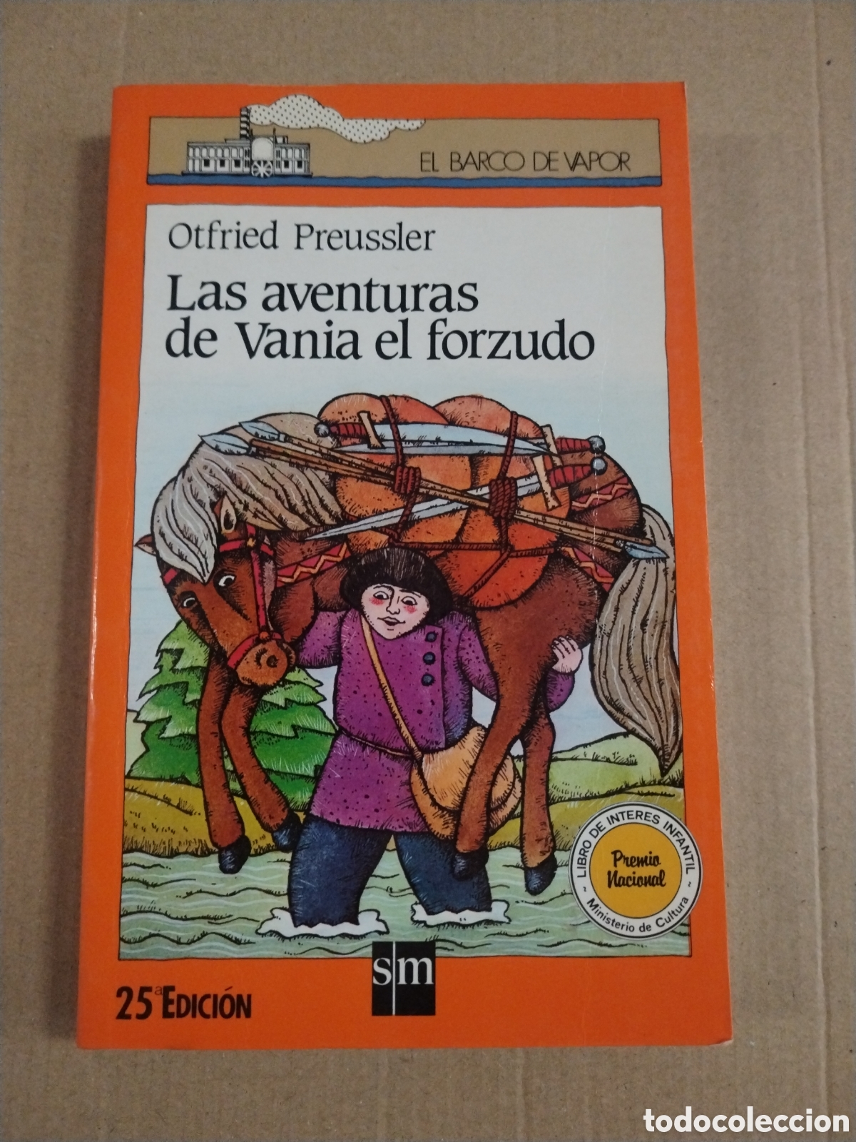 Libros: OTFRIED PREUSSLER. LAS AVENTURAS DE VANIA EL FORZUDO. EL BARCO DE VAPOR