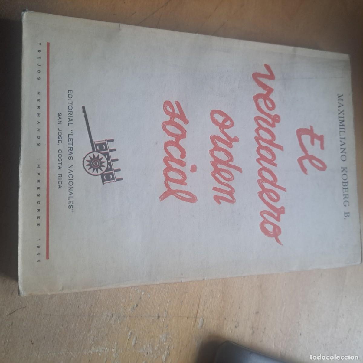 Libros: EL VERDADERO ORDEN SOCIAL KOBERG B., Maximiliano - Ideas y comentarios sobre el verdadero orden soci