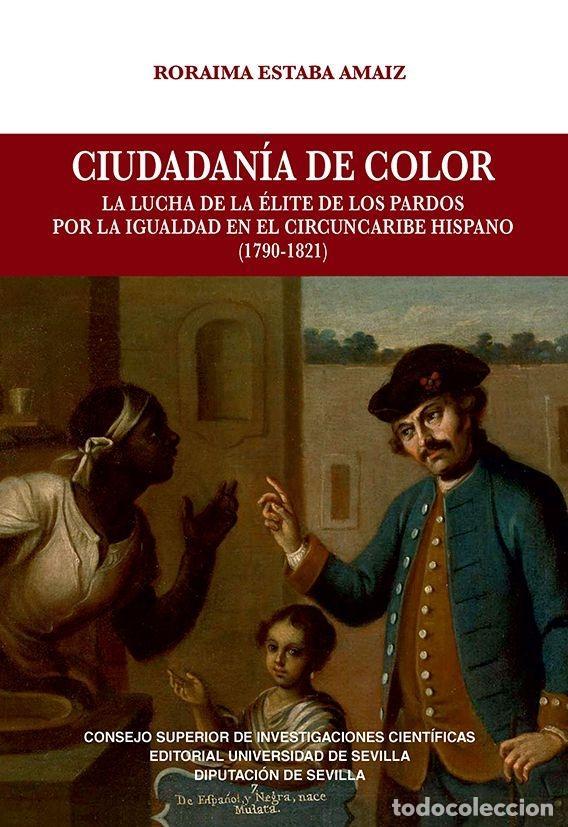 Livres: CIUDADAN&Iacute;A DE COLOR - Estaba Amaiz, Roraima Tibizay