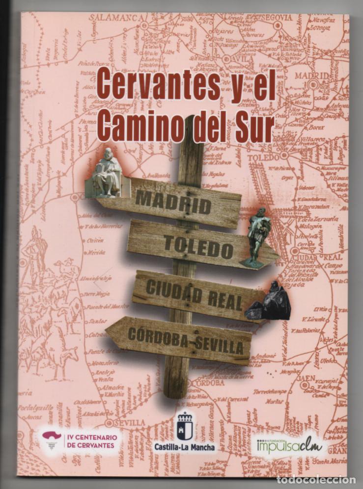 Libros: Cervantes y el camino del sur. Pervivencias y ecos cervantinos en el Camino Real de la Plata