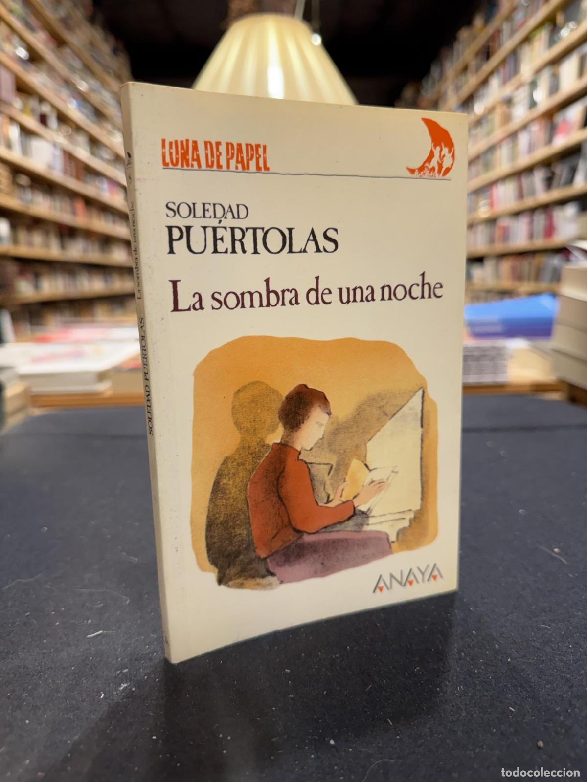 Libros: La sombra de una noche - Soledad Pu&eacute;rtolas